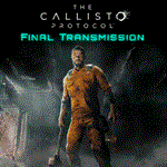 **Каллисто Протокол Final Transmission | Epic Games EGS