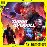 * Turbo Overkill ** PS4/PS5/ПС Турция *