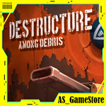 *DESTRUCTURE: Among Debris | PS4/PS5 Турция*