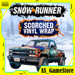 *SnowRunner - Scorched Vinyl Wrap | PS4/PS5/PS Турция