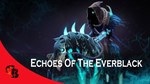✅Echoes of the Everblack✅Collector´s Cache 2019✅
