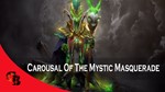 ✅Carousal of the Mystic Masquerade✅CC II 2020✅