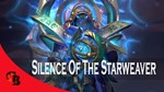 ✅Silence of the Starweaver✅Collector´s Cache 2021✅
