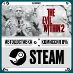 The Evil Within 2**•RU/KZ/UA*STEAM АВТО, 0%