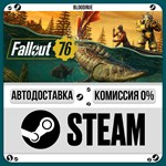 Fallout 76**•RU/KZ/UA*STEAM АВТО, 0%