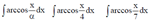 Решенный интеграл вида ∫arccos(x/α)dx