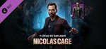 DBD - Nicolas Cage Chapter Pack DLC РУ/КЗ/УК - irongamers.ru
