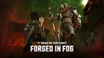 Dead by Daylight - Forged in Fog Chapter*Epic Games
