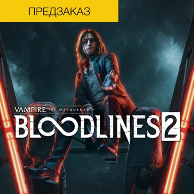 Buy Vampire: The Masquerade - Bloodlines 2 - Pre-Order Key cheap