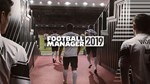 Football Manager 2019 +FM19 TOUCH Ключ Оригинал+ПОДАРОК