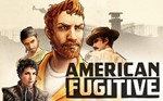 American Fugitive Оригинальный Ключ Steam