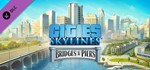 🔶Cities: Skylines -  Bridges & Piers DLC Официально
