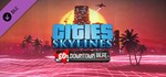 🔶CITIES: SKYLINES - 80s Downtown Beat DLC|ОФИЦИАЛЬНО