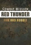 *Combat Mission: Red Thunder - Fire and |(Глобал)Steam