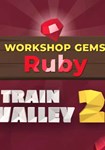 *Train Valley 2: Workshop Gems ?? Ruby(Глобал)Steam