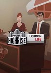 *Project Highrise: London Life(РУ/СНГ)Steam
