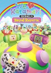 *We Love Katamari REROLL+ Royal Reverie(РУ/СНГ)Steam