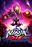 *Ninja or Die: Shadow of the Sun(РУ/СНГ)Steam