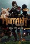 *Mutant Year Zero: Road to Eden(РУ/СНГ)Steam