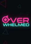 **OVERWHELMED(Глобал)Steam