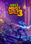 **Orcs Must Die! 3(ROW (без СНГ))Steam