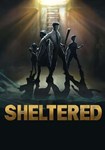 *Sheltered(Глобал)Steam