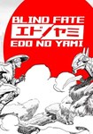 **Blind Fate: Edo no Yami(Глобал)Steam