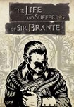 *The Life and Suffering of Sir Brante(Глобал)Steam