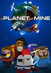 *A Planet of Mine(РУ/СНГ)Steam