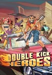 *Double Kick Heroes(РУ/СНГ)Steam