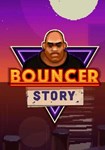 **Bouncer Story(РУ/СНГ)Steam