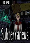 **Subterraneus(Глобал)Steam