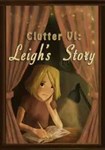 *Clutter VI: Leigh´s Story(РУ/СНГ)Steam
