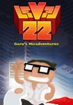*Level 22: Gary??s Misadventures - 2016 |(РУ/СНГ)Steam