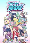 *Super Bullet Break(Глобал)Steam