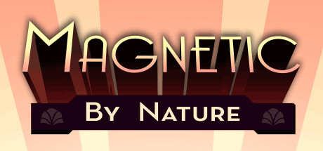 Magnetic By Nature (Steam key) Region free
