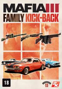 Mafia III - Family Kick-Back (Steam key) @ RU