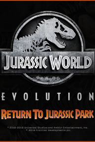 Jurassic World Evolution Return To Jurassic Park -- RU
