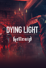 Dying Light - Hellraid (Steam key) -- RU