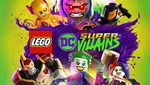 LEGO DC Super-Villains (Steam key) RU CIS