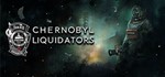 Chornobyl Liquidators (Steam key) RU CIS