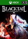 *BLACKTAIL*XBOX X|S*КЛЮЧ*
