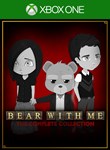*BEAR WITH ME: THE COMPLETE COLLECTION UNLOCK*XBOX КОД*
