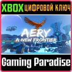 *AERY - A NEW FRONTIER*XBOX ONE/X|S*КЛЮЧ*