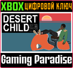 *DESERT CHILD*XBOX ONE/X|S*КЛЮЧ*