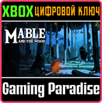 *MABLE & THE WOOD*XBOX ONE/X|S*КЛЮЧ*