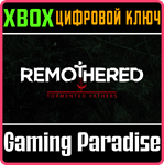 *REMOTHERED: TORMENTED FATHERS*XBOX ONE/X|S*КЛЮЧ*