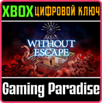 *WITHOUT ESCAPE: CONSOLE EDITION*XBOX ONE/X|S*КЛЮЧ