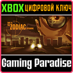 *THIS IS THE ZODIAC SPEAKING*XBOX ONE/X|S*КЛЮЧ*