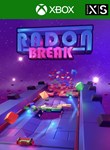 *RADON BREAK*XBOX ONE/X|S*КЛЮЧ*